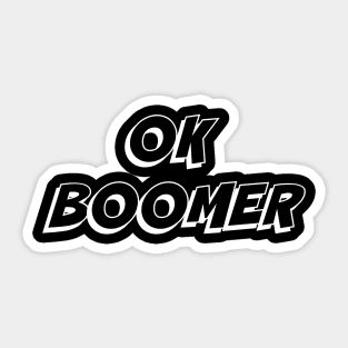 OK Boomer Sticker